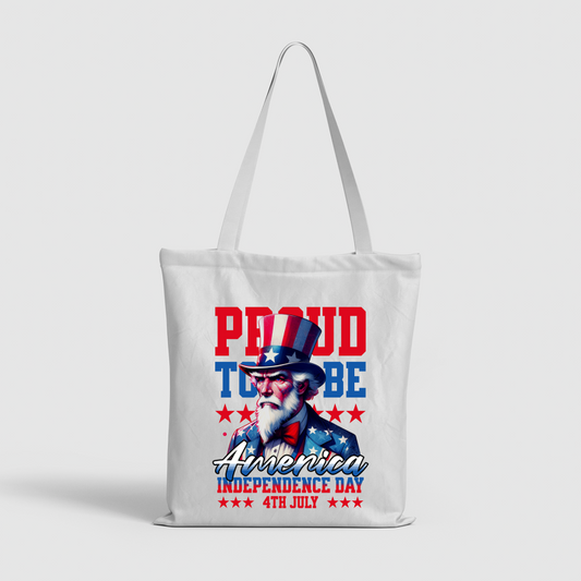 Proud to Be American - Independence Day Tote Bag