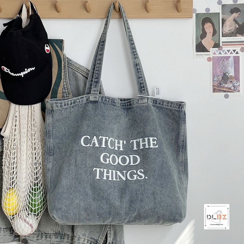 Catch The Good Things Denim Washed Extra-Large Capacity Tote Bag, Fashionable and Versatile